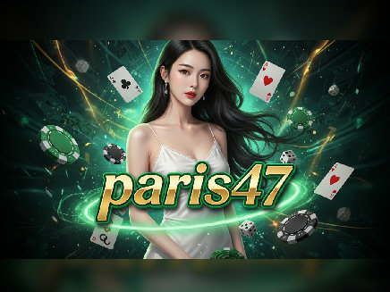 สล็อตเว็บตรง paris47